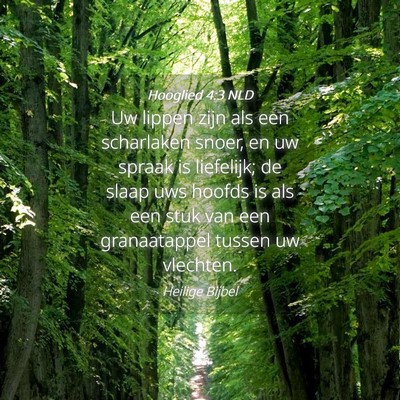 Picture 04 - Hooglied 4:3 NLD - Uw lippen zijn als een scharlaken snoer, en uw - Bible Verse Picture