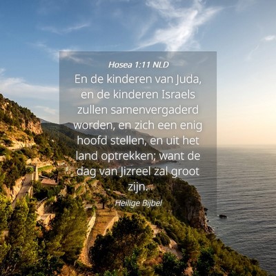 Picture 04 - Hosea 1:11 NLD - En de kinderen van Juda, en de kinderen Israels - Bible Verse Picture
