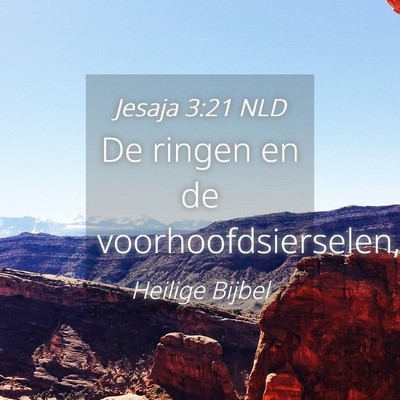 Picture 04 - Jesaja 3:21 NLD - De ringen en de - Bible Verse Picture