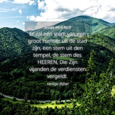 Picture 04 - Jesaja 66:6 NLD - Er zal een stem van een groot rumoer uit de stad - Bible Verse Picture