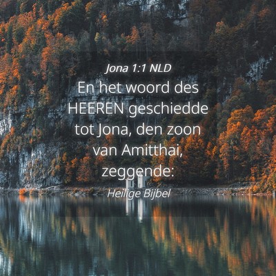 Picture 04 - Jona 1:1 NLD - En het woord des HEEREN geschiedde tot Jona, den - Bible Verse Picture