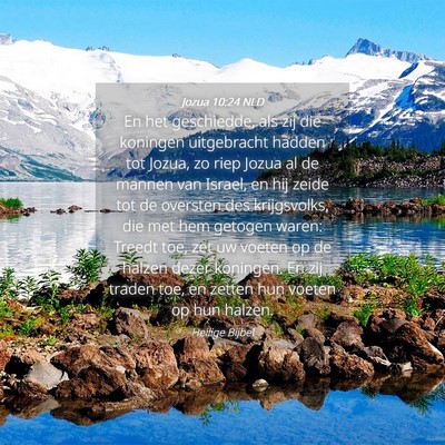 Picture 04 - Jozua 10:24 NLD - En het geschiedde, als zij die koningen - Bible Verse Picture