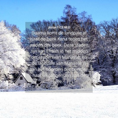 Picture 04 - Jozua 17:9 NLD - Daarna komt de landpale af naar de beek Kana - Bible Verse Picture