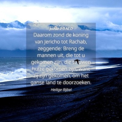 Picture 04 - Jozua 2:3 NLD - Daarom zond de koning van Jericho tot Rachab, - Bible Verse Picture