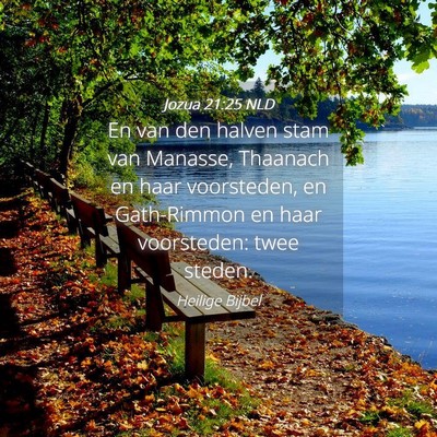 Picture 04 - Jozua 21:25 NLD - En van den halven stam van Manasse, Thaanach en - Bible Verse Picture