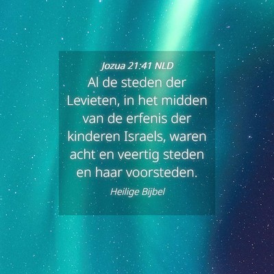 Picture 04 - Jozua 21:41 NLD - Al de steden der Levieten, in het midden van de - Bible Verse Picture