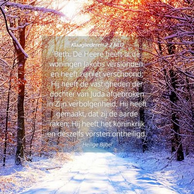 Picture 04 - Klaagliederen 2:2 NLD - Beth. De Heere heeft al de woningen Jakobs - Bible Verse Picture