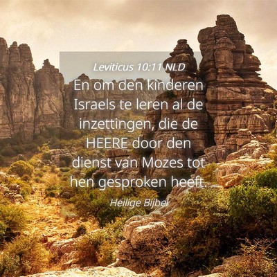 Picture 04 - Leviticus 10:11 NLD - En om den kinderen Israels te leren al de - Bible Verse Picture