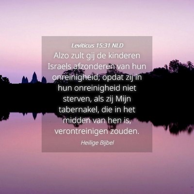 Picture 04 - Leviticus 15:31 NLD - Alzo zult gij de kinderen Israels afzonderen van - Bible Verse Picture