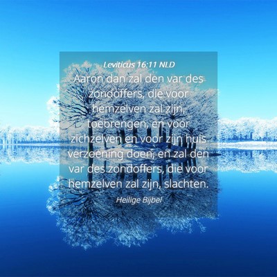 Picture 04 - Leviticus 16:11 NLD - Aaron dan zal den var des zondoffers, die voor - Bible Verse Picture