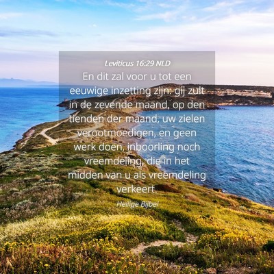Picture 04 - Leviticus 16:29 NLD - En dit zal voor u tot een eeuwige inzetting zijn: - Bible Verse Picture