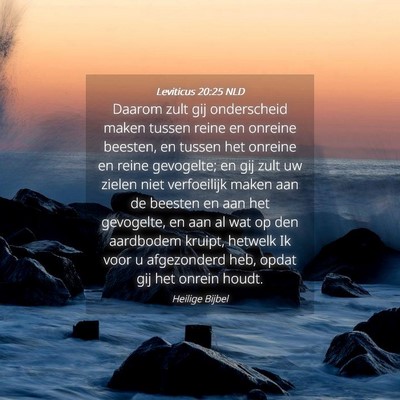 Picture 04 - Leviticus 20:25 NLD - Daarom zult gij onderscheid maken tussen reine en - Bible Verse Picture
