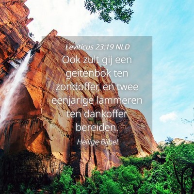 Picture 04 - Leviticus 23:19 NLD - Ook zult gij een geitenbok ten zondoffer, en twee - Bible Verse Picture