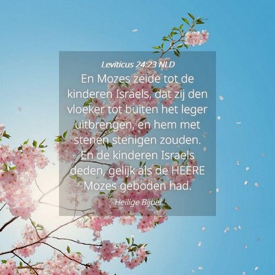 Picture 04 - Leviticus 24:23 NLD - En Mozes zeide tot de kinderen Israels, dat zij - Bible Verse Picture