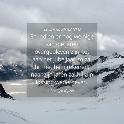 Picture 04 - Leviticus 25:52 NLD - En indien er nog weinige van die jaren - Bible Verse Picture