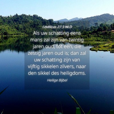 Picture 04 - Leviticus 27:3 NLD - Als uw schatting eens mans zal zijn van twintig - Bible Verse Picture