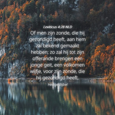 Picture 04 - Leviticus 4:28 NLD - Of men zijn zonde, die hij gezondigd heeft, aan - Bible Verse Picture