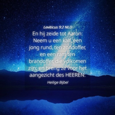 Picture 04 - Leviticus 9:2 NLD - En hij zeide tot Aaron: Neem u een kalf, een jong - Bible Verse Picture