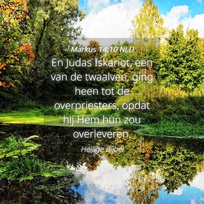 Picture 04 - Markus 14:10 NLD - En Judas Iskariot, een van de twaalven, ging heen - Bible Verse Picture