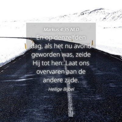 Picture 04 - Markus 4:35 NLD - En op denzelfden dag, als het nu avond geworden - Bible Verse Picture