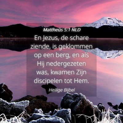 Picture 04 - Mattheüs 5:1 NLD - En Jezus, de schare ziende, is geklommen op een - Bible Verse Picture