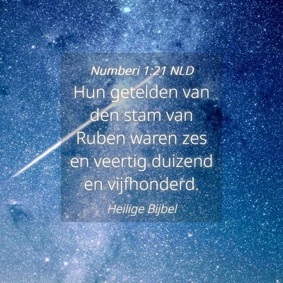Picture 04 - Numberi 1:21 NLD - Hun getelden van den stam van Ruben waren zes en - Bible Verse Picture