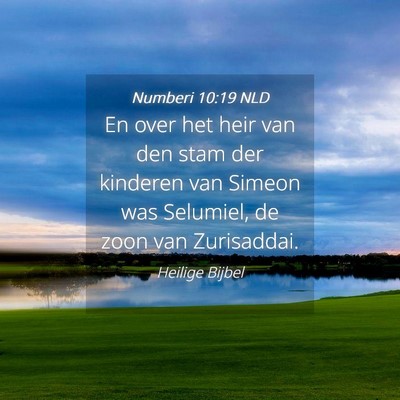 Picture 04 - Numberi 10:19 NLD - En over het heir van den stam der kinderen van - Bible Verse Picture