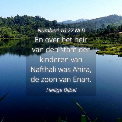 Picture 04 - Numberi 10:27 NLD - En over het heir van den stam der kinderen van - Bible Verse Picture