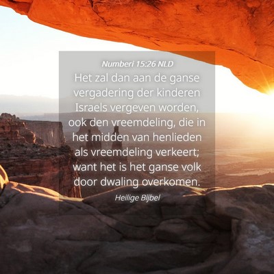 Picture 04 - Numberi 15:26 NLD - Het zal dan aan de ganse vergadering der kinderen - Bible Verse Picture