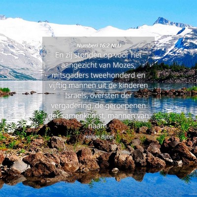 Picture 04 - Numberi 16:2 NLD - En zij stonden op voor het aangezicht van Mozes, - Bible Verse Picture