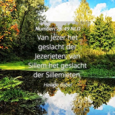 Picture 04 - Numberi 26:49 NLD - Van Jezer het geslacht der Jezerieten; van Sillem - Bible Verse Picture
