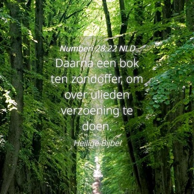 Picture 04 - Numberi 28:22 NLD - Daarna een bok ten zondoffer, om over ulieden - Bible Verse Picture