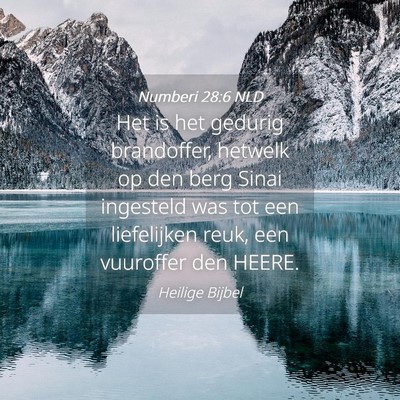 Picture 04 - Numberi 28:6 NLD - Het is het gedurig brandoffer, hetwelk op den - Bible Verse Picture