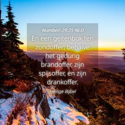 Picture 04 - Numberi 29:25 NLD - En een geitenbok ten zondoffer; behalve het - Bible Verse Picture