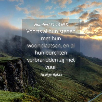 Picture 04 - Numberi 31:10 NLD - Voorts al hun steden met hun woonplaatsen, en al - Bible Verse Picture
