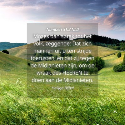 Picture 04 - Numberi 31:3 NLD - Mozes dan sprak tot het volk, zeggende: Dat zich - Bible Verse Picture