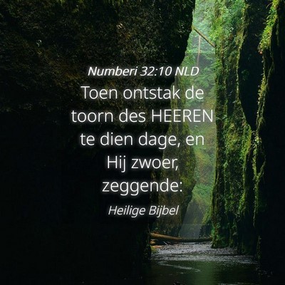 Picture 04 - Numberi 32:10 NLD - Toen ontstak de toorn des HEEREN te dien dage, en - Bible Verse Picture