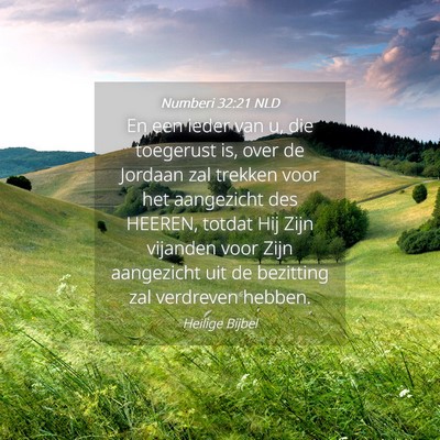 Picture 04 - Numberi 32:21 NLD - En een ieder van u, die toegerust is, over de - Bible Verse Picture