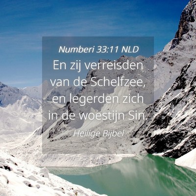 Picture 04 - Numberi 33:11 NLD - En zij verreisden van de Schelfzee, en legerden - Bible Verse Picture