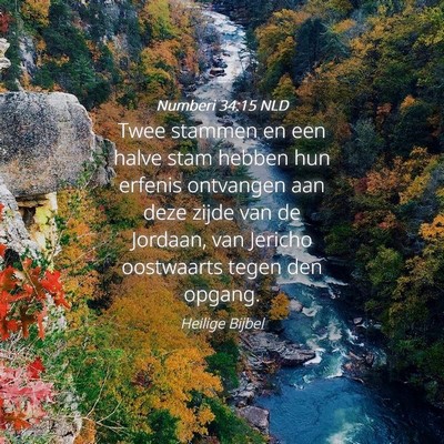 Picture 04 - Numberi 34:15 NLD - Twee stammen en een halve stam hebben hun erfenis - Bible Verse Picture