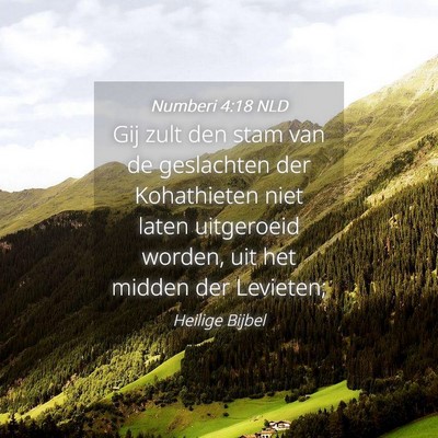 Picture 04 - Numberi 4:18 NLD - Gij zult den stam van de geslachten der - Bible Verse Picture