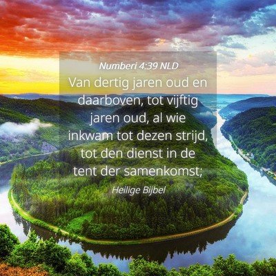 Picture 04 - Numberi 4:39 NLD - Van dertig jaren oud en daarboven, tot vijftig - Bible Verse Picture
