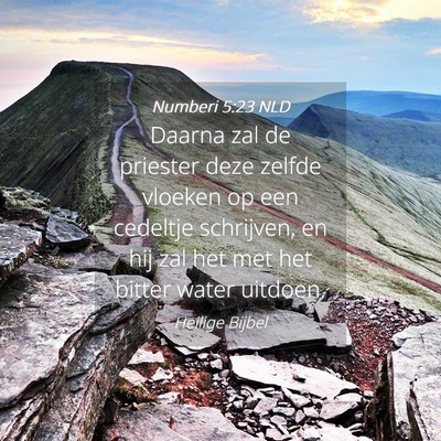 Picture 04 - Numberi 5:23 NLD - Daarna zal de priester deze zelfde vloeken op een - Bible Verse Picture