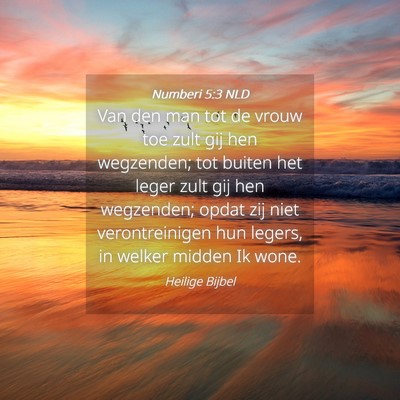 Picture 04 - Numberi 5:3 NLD - Van den man tot de vrouw toe zult gij hen - Bible Verse Picture