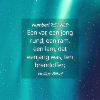 Picture 04 - Numberi 7:51 NLD - Een var, een jong rund, een ram, een lam, dat - Bible Verse Picture