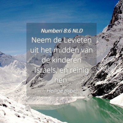 Picture 04 - Numberi 8:6 NLD - Neem de Levieten uit het midden van de kinderen - Bible Verse Picture