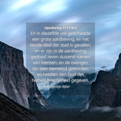 Picture 04 - Openbaring 11:13 NLD - En in diezelfde ure geschiedde een grote - Bible Verse Picture