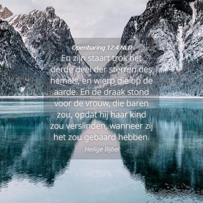 Picture 04 - Openbaring 12:4 NLD - En zijn staart trok het derde deel der sterren - Bible Verse Picture