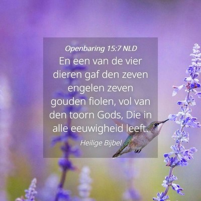 Picture 04 - Openbaring 15:7 NLD - En een van de vier dieren gaf den zeven engelen - Bible Verse Picture