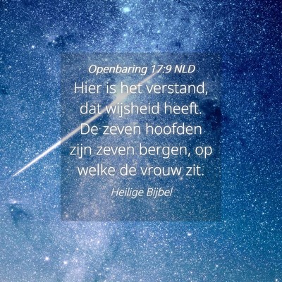 Picture 04 - Openbaring 17:9 NLD - Hier is het verstand, dat wijsheid heeft. De - Bible Verse Picture